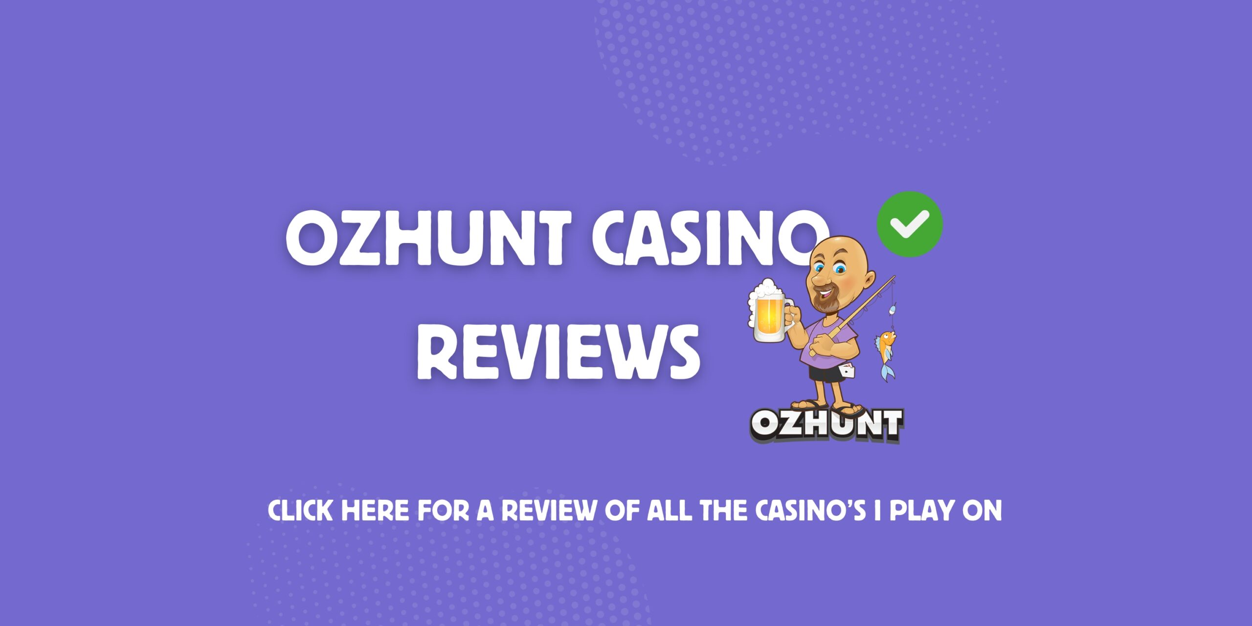 Ozhunt Casino Reviews
